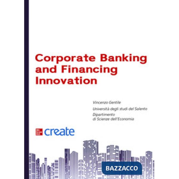Corporate banking and financing innovation
