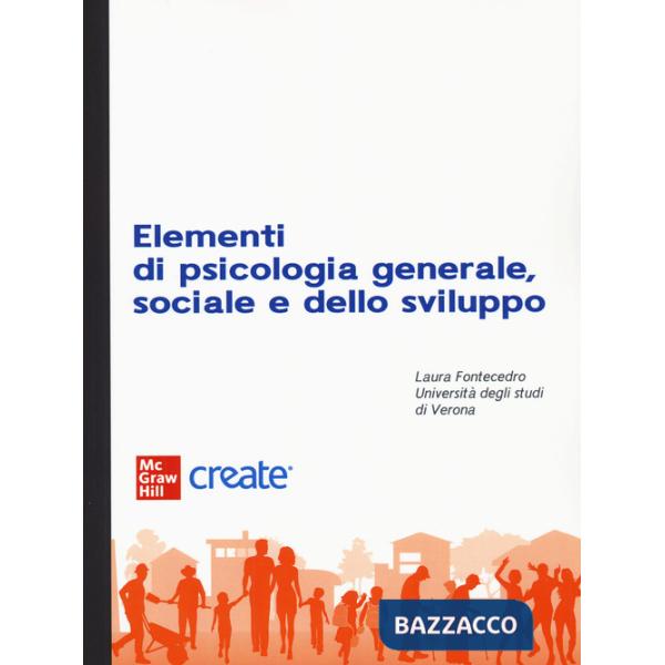 Elementi di psicologia generale e sociale e dello sviluppo. Con e-book