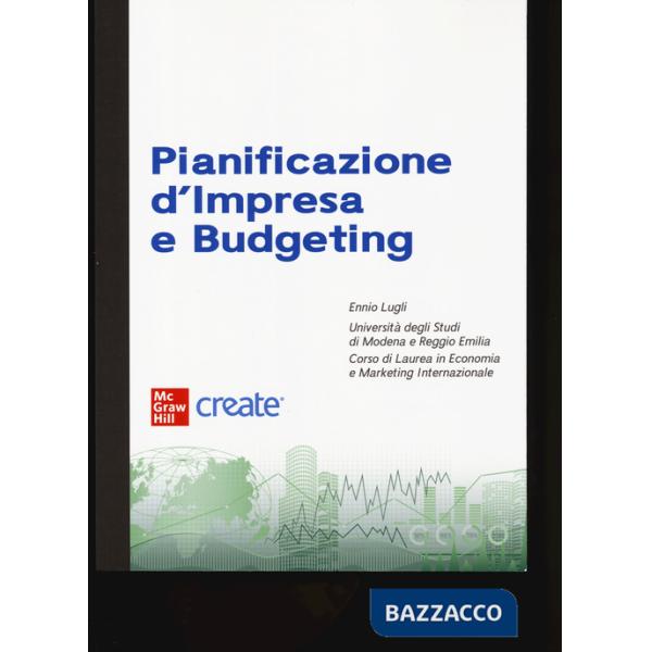 Pianificazione d'impresa e budgeting. Con ebook