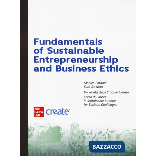 Fundamentals of sustainable entrepreneurship and business ethics. Con connect