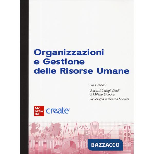 Organizzazioni e gestione delle risorse umane. Con e-book