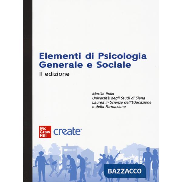 Elementi di psicologia generale e sociale. Con e-book
