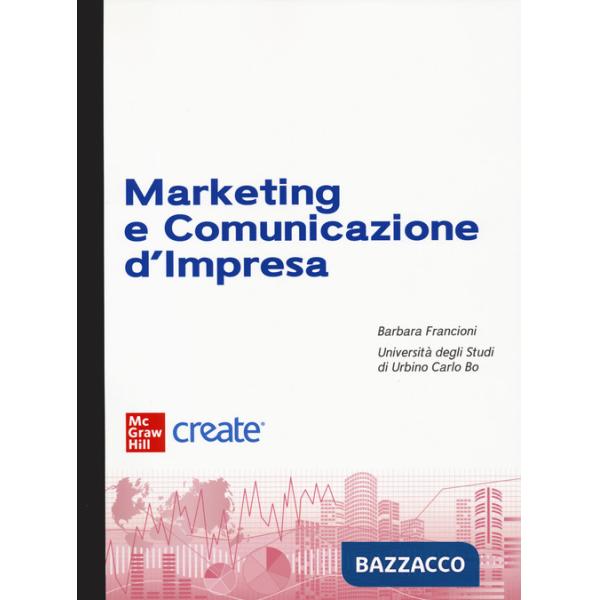 Marketing e comunicazione d'impresa. Con e-book