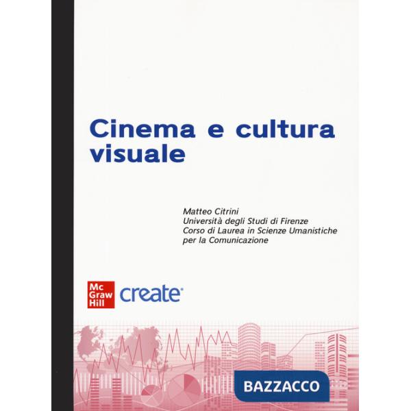 Cinema e cultura visuale. Con e-book