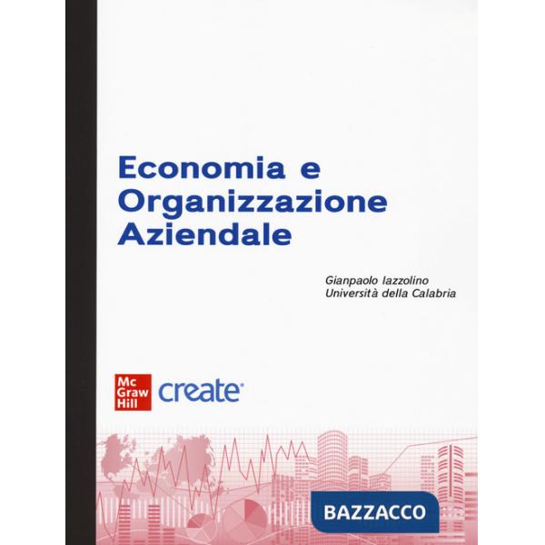 Economia e organizzazione aziendale. Con e-book