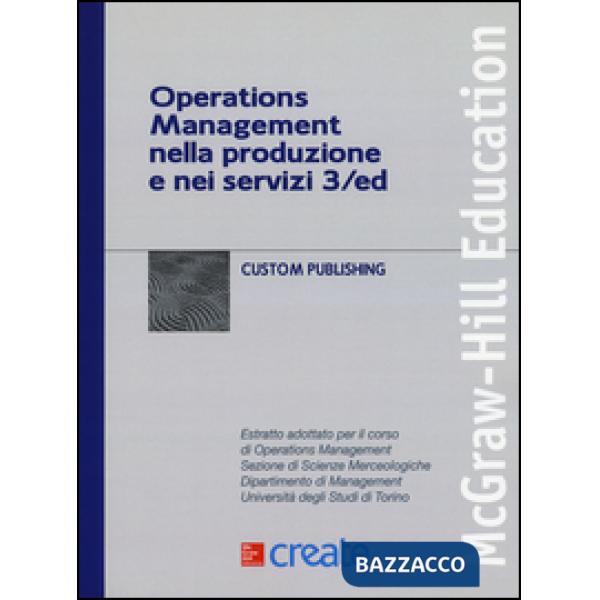 Operations management nella produzione e nei servizi. Università degli Studi di 