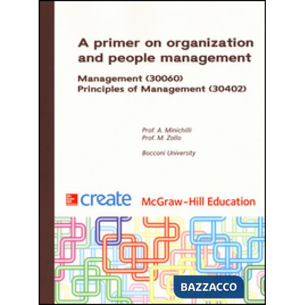 Primer on organization and people management. Management. Principles of management (A)