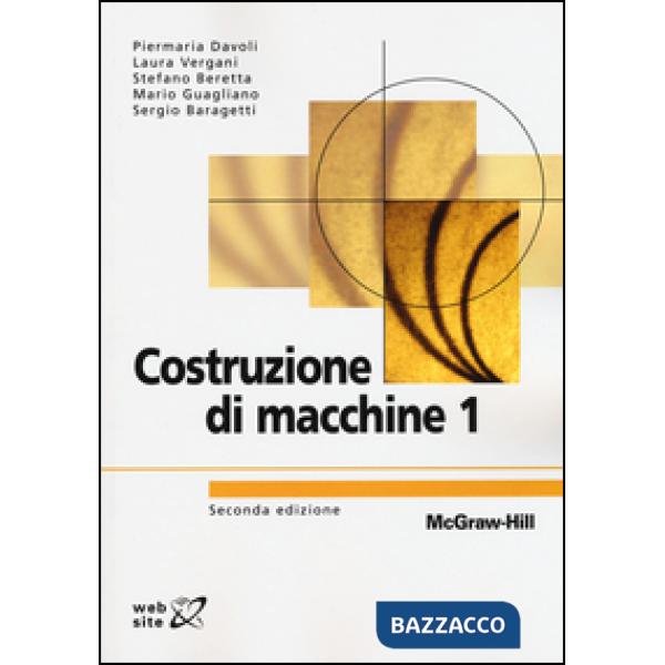 Costruzioni di macchine. Vol. 1