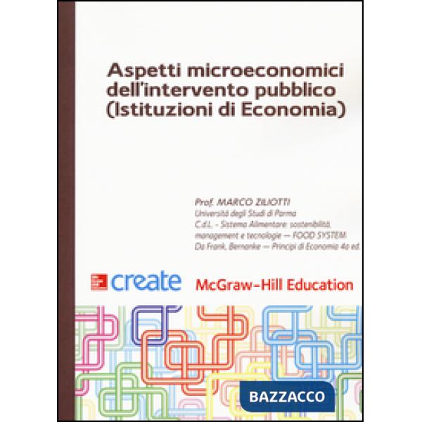 Aspetti microeconomici dell'intervento pubblico (Istituzioni di economia)