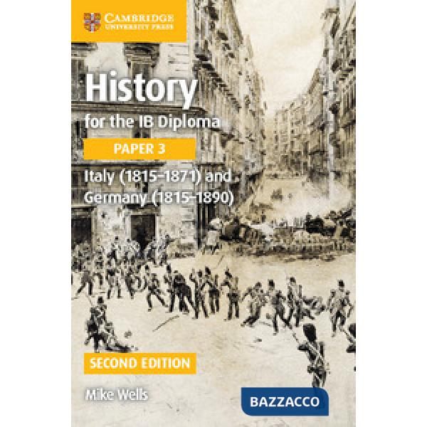 HISTORY IB DIPLOMA: ITALY AND GERMANY