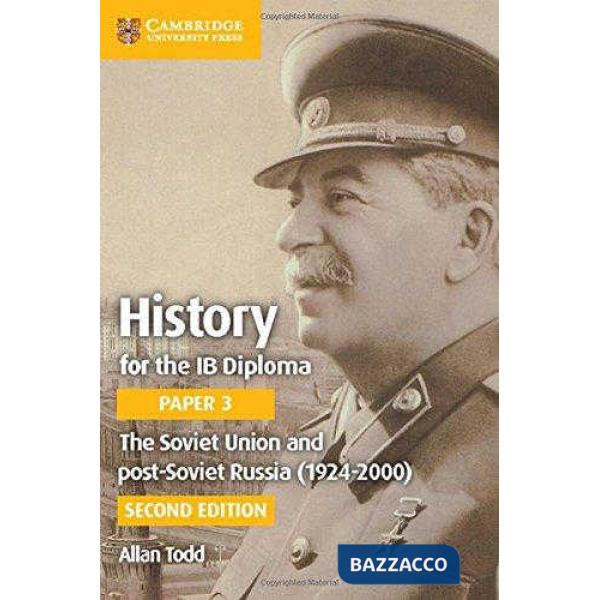 HISTORY IB DIPLOMA 3: SOVIET UNION POST RUSSIA