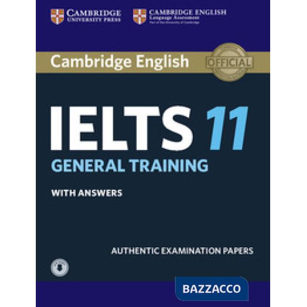 CAMBRIDGE IELTS 11 GENERAL TRAINING SB W/A + AUDIO