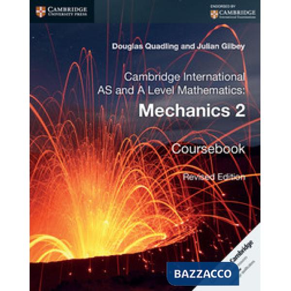 CAMB INT AS&A LEVEL MATH: MECHANICS 2