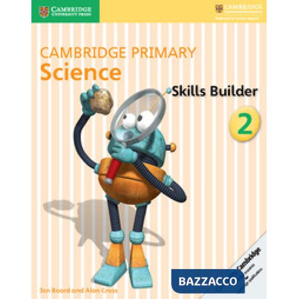 CAMBRIDGE PRIMARY SCIENCE SKILLS BUILDER 2