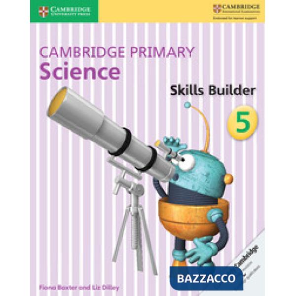 CAMBRIDGE PRIMARY SCIENCE SKILLS BUILDER 5