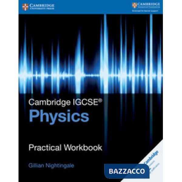 CAMBRIDGE IGCSE PHYSICS 2ED PRACT WB