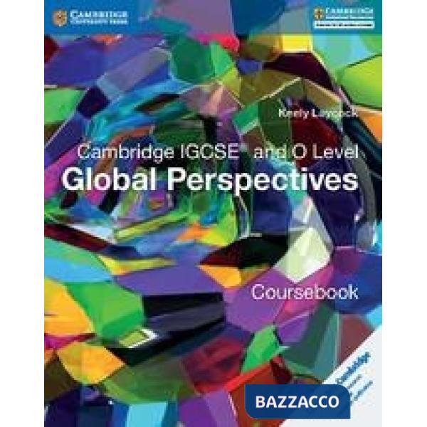 CAMBRIDGE IGCSE AND O LEVEL GLOBAL PERSPECTIVES
