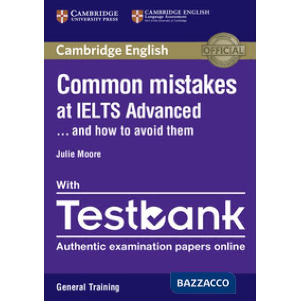 COMMON MISTAKES IELTS ADV + TESTB. AC + GEN TR.