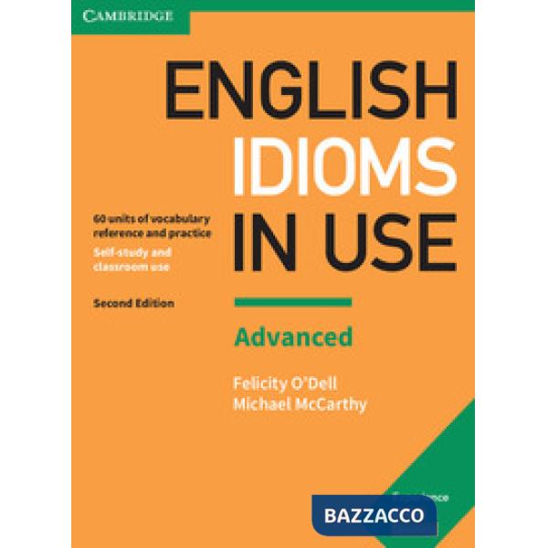 ENGLISH IDIOMS IN USE ADVANCE W/A 2ED