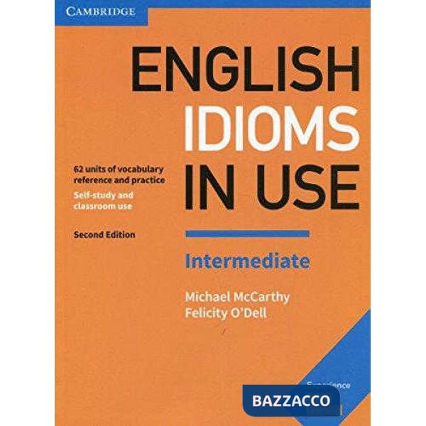 ENG. IDIOMS IN USE 2ED INTERMEDIATE W/A
