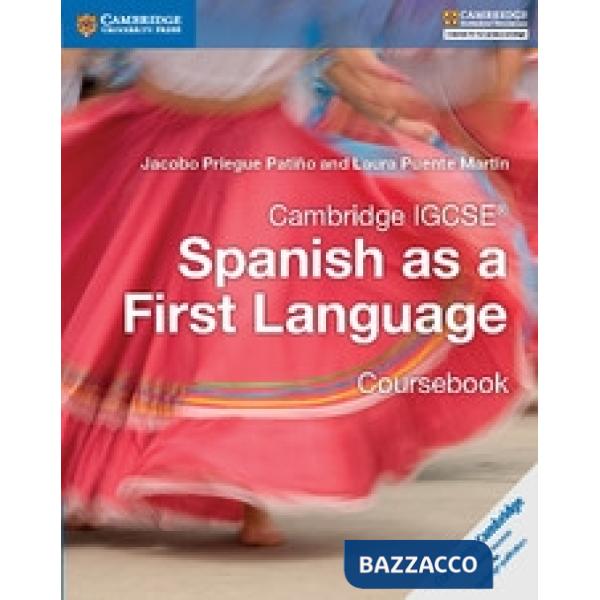 CAMBRIDGE IGCSE SPANISH AS FIRST LANGUAGE