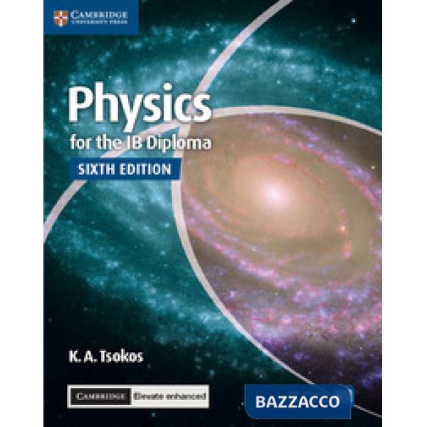 IB DIPLOMA PHYSICS 6ED + ELEVATE