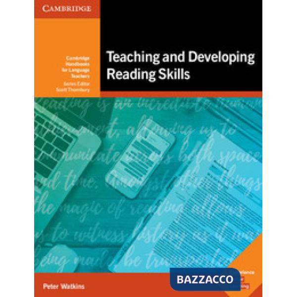 TEACHING AND DEVELOPING READING SKILLS