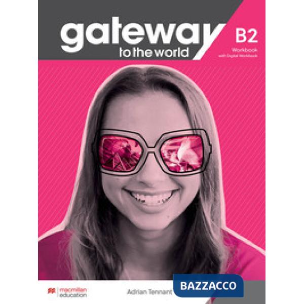 GATEWAY TO THE WORLD B2 WORKBOOK-KEY + DWB