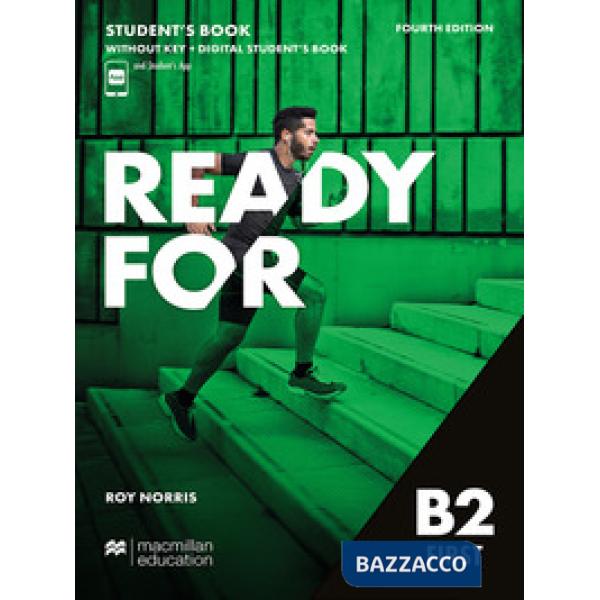 READY FOR B2 FIRST 4TH EDITION SB + WB + DIGITAL BOOK + STUDENT'S APP