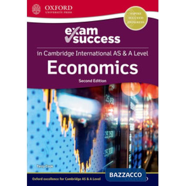 CMBRDG AS-A: ECONOMICS 2E - EXAM SUCCESS GUIDE