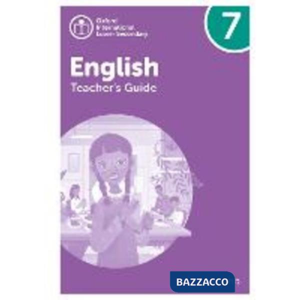 OXFORD INTERNATIONAL LOWER SECONDARY ENGLISH TB 7
