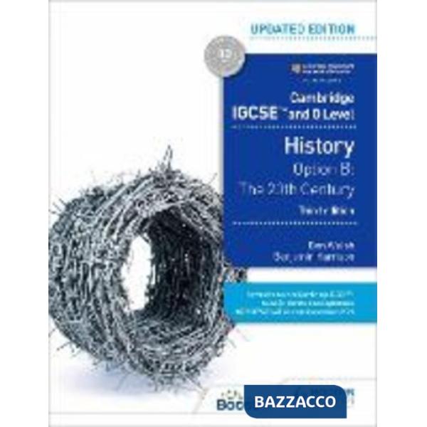 HISTORY OPTION B: THE 20TH CENTURY THIRD ED