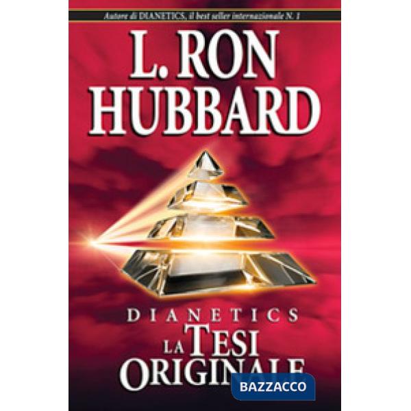 Dianetics. La tesi originale