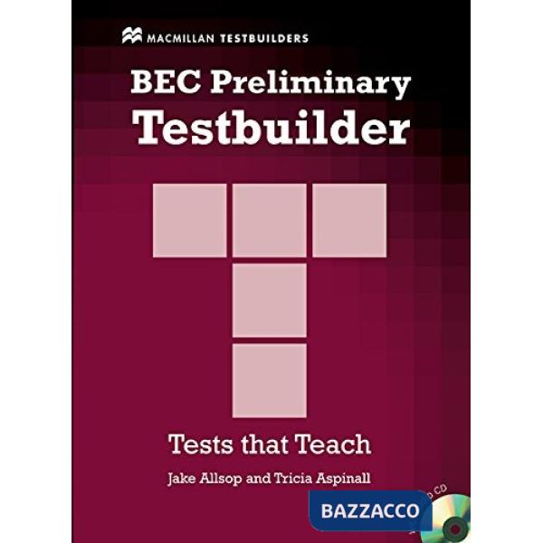 BEC PRELIMINARY TESTBUILDER PACK + CD