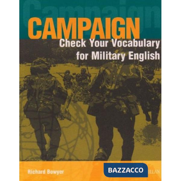 CAMPAIGN CHEC YOUR VOCABULARY FOR MILITARY ENGLISH