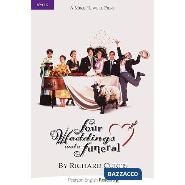 FOUR WEDDINGS AND A FUNERAL
