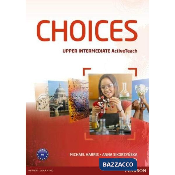 CHOICES UPPER INTERMEDIATE ACTIVE TEACH