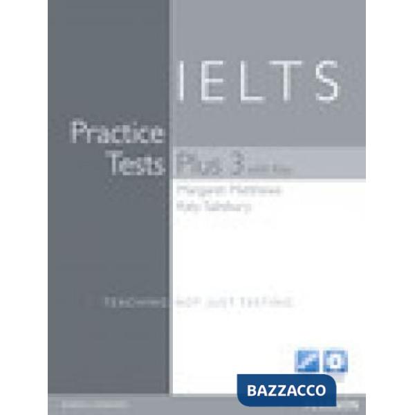 PRACTICE TESTS PLUS IELTS 3 WITH KEY