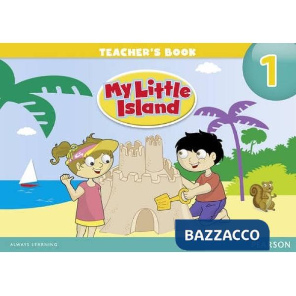 MY LITTLE ISLAND 1 TEACHER'S BOOK