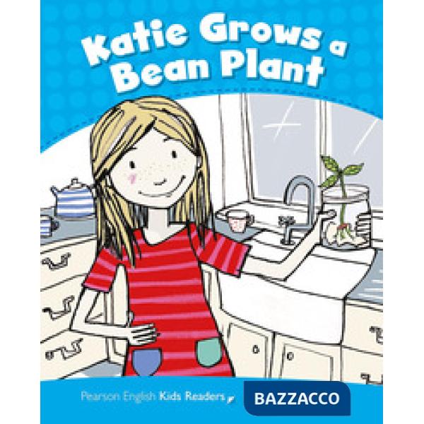 PCLIL1: KATIE GROWS A BEAN PLANT