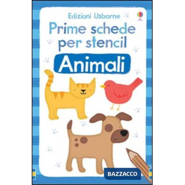 Animali. Prime schede per stencil. Ediz. illustrata
