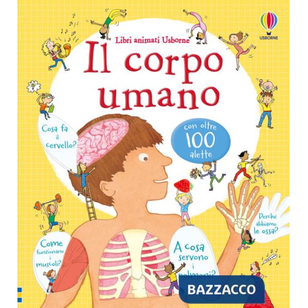 Corpo umano. Ediz. illustrata (Il)