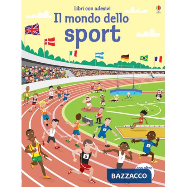 Sport. Con adesivi. Ediz. illustrata (Gli)