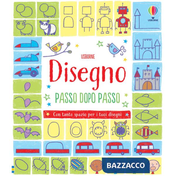 Disegno passo dopo passo. Ediz. illustrata