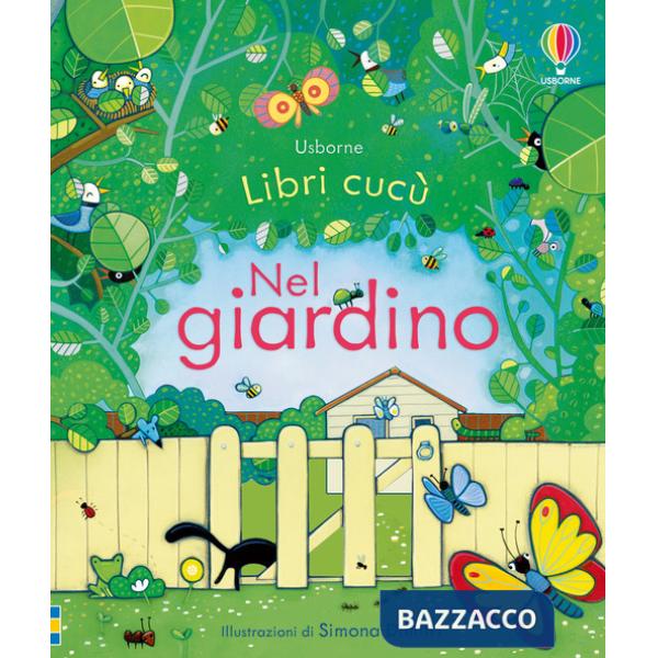 Nel giardino. Ediz. illustrata
