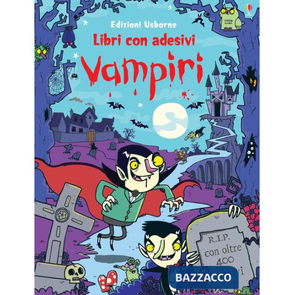Vampiri. Con adesivi. Ediz. illustrata