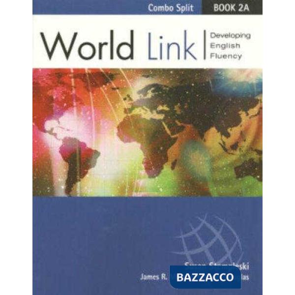 WORLDLINK 2A STUDENT SPLIT