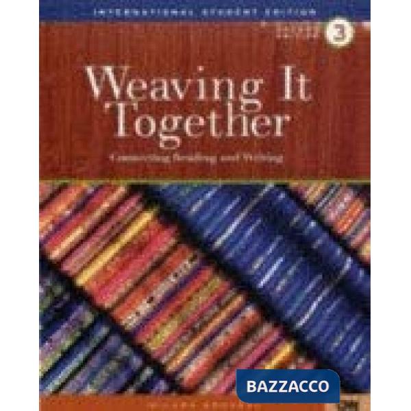 WEAVING IT TOGETHER BOOK 3