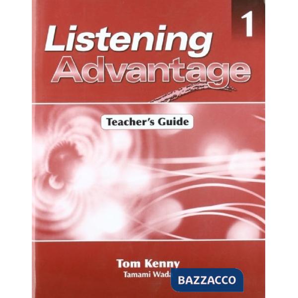 LISTENING ADVANTAGE 1 TEACHER