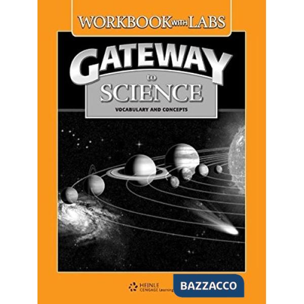 GATEWAY TO SCIENCE WORKBOOK